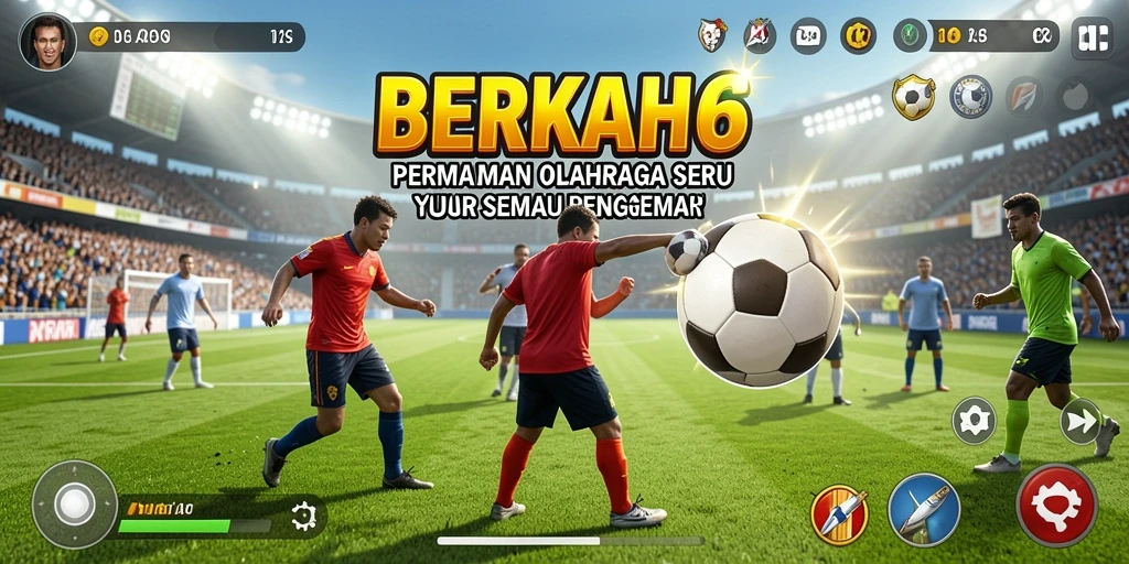 Tampilan gameplay seru dari game olahraga BERKAH6.